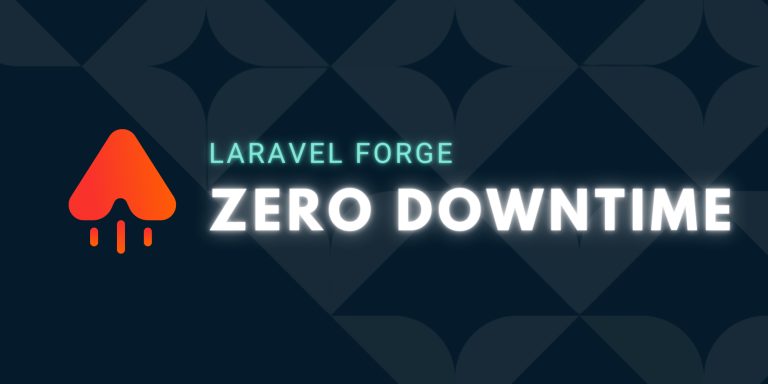 Read more about the article Laravel Forge Introduces Zero Downtime Deployments with Envoyer Integration